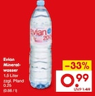 Mineralwasser im Angebot bei Netto Marken-Discount in Brühl Mineralwasser Angebote von Evian bei Netto Marken-Discount Brühl für 0,99 €