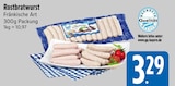 Aktuelle Bratwurst Angebote bei EDEKA in Augsburg Aktuelles Rostbratwurst Angebot bei EDEKA in Augsburg ab 3,29 €