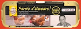 12 ŒUFS FRAIS PAROLE D'ÉLEVEURS - L'œuf de nos villages en promo chez Intermarché 12 ŒUFS FRAIS PAROLE D'ÉLEVEURS - L'œuf de nos villages dans le catalogue Intermarché
