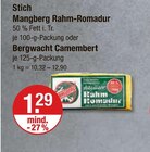 Mangberg Rahm-Romadur oder Bergwacht Camembert von Stich im aktuellen V-Markt Prospekt für 1,29 €