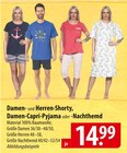 Damen- und Herren-Shorty, Damen-Capri-Pyjama oder -Nachthemd Angebote bei famila Nordost Falkensee für 14,99 €