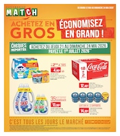 Prospectus Supermarchés Supermarchés Match en cours à Dieuze et alentours, "ACHETEZ EN GROS ÉCONOMISEZ EN GRAND !", 8 pages, 12/05/2026 - 24/05/2026 Catalogue Supermarchés Supermarchés Match en cours à Dieuze et alentours, "ACHETEZ EN GROS ÉCONOMISEZ EN GRAND !", 8 pages, 12/05/2026 - 24/05/2026