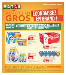 Catalogue Supermarchés Match à Villerupt cette semaine, valable du 12/05/2026 au 24/05/2026 Prospectus Supermarchés Match à Villerupt, "ACHETEZ EN GROS ÉCONOMISEZ EN GRAND !", 8 pages de promos valables du 12/05/2026 au 24/05/2026
