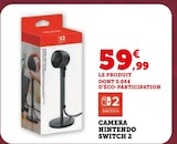 Camera Switch 2 - Nintendo en promo à 59,99 € chez Hyper U Camera Switch 2 - Nintendo dans le catalogue Hyper U