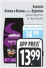 Aktuelle Kaffeevollautomat Angebote bei EDEKA in Ingolstadt Aktuelles Crema e Aroma Angebot bei EDEKA in Ingolstadt ab 13,99 €
