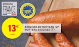 Promo Saucisse de Morteau IGP à 13,00 € dans le catalogue Intermarché à Apprieu