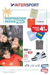 Catalogue Magasins de Sport Intersport en cours à Antibes et alentours, DESTINATION PETITS PRIX !, 7 pages, 06/07/2026 - 24/07/2026