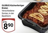 Aktuelle Braten Angebote bei GLOBUS in Duisburg Aktuelles Küchenfertiger Braten Angebot bei GLOBUS in Duisburg ab 8,90 €