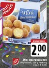 Mini Quarkbällchen bei EDEKA im Prospekt "" für 2,00 €