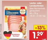 Aktuelles Lachs- oder Landschinken Angebot bei Netto Marken-Discount in Cottbus ab 1,29 €