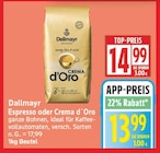 Espresso von Dallmayr für 13,99 € bei EDEKA im Angebot Espresso von Dallmayr im aktuellen EDEKA Prospekt