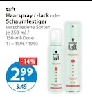 Haarspray von taft im aktuellen V-Markt Prospekt für 2,99 €