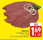 EDEKA Eggolsheim - Kalbsleber Angebot im Prospekt Kalbsleber bei EDEKA im Eggolsheim Prospekt für 1,69 €