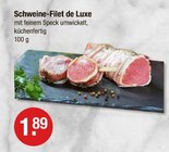 Schweine-Filet de Luxe von  im aktuellen V-Markt Prospekt für 1,89 €