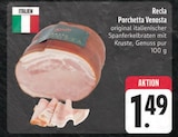 Porchetta Venosta bei E center im Haßfurt Prospekt für 1,49 €