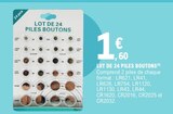 Lot de 24 piles boutons en promo chez E.Leclerc Saint-Étienne à 1,60 €