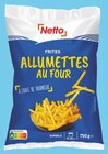 Frites allumettes au four surgelées - Netto en promo chez Netto Frites allumettes au four surgelées - Netto dans le catalogue Netto