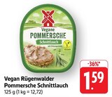 Vegane Pommersche Schnittlauch bei E center im Pfullingen Prospekt für 1,59 €