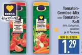 Tomaten-Gemüse-Mix oder Tomaten-Saft von Edeka im aktuellen EDEKA Prospekt für 1,29 €