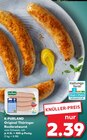 Kaufland - Original Thüringer Rostbratwurst Angebot im Prospekt Original Thüringer Rostbratwurst bei Kaufland im Prospekt "" für 2,39 €