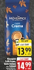 Caffè Crema Angebote von Mövenpick bei E center Troisdorf für 13,99 €
