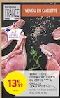 Veau : côte (première, filet) ou côtes à griller - JEAN ROZÉ en promo chez Intermarché Hyper Veau : côte (première, filet) ou côtes à griller - JEAN ROZÉ dans le catalogue Intermarché Hyper