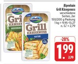 Grill Käsegenuss im Angebot bei EDEKA in Erlangen Grill Käsegenuss Angebote von Alpenhain bei EDEKA Erlangen für 1,99 €
