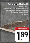 Schwarzer Heilbutt bei E center im Warstein Prospekt für 1,89 €