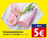 Schweinelachsbraten im Stück oder in Scheiben Angebote bei famila Nordost Stralsund für 5,00 €