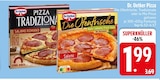 Pizza Tradizionale oder Die Ofenfrische von Dr. Oetker im aktuellen EDEKA Prospekt für 1,99 €