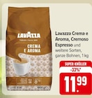 Crema e Aroma, Cremoso Espresso Angebote von Lavazza bei E center Bad Homburg für 11,99 €