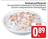 Aktuelle Feinkostlebensmittel Angebote bei E center in Dresden Aktuelles Fleischsalat nach Metzger Art Angebot bei E center in Dresden ab 0,89 €
