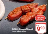 Schweinefiletspieß Angebote von GLOBUS bei GLOBUS Gera für 9,90 €