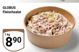Aktuelle Feinkostlebensmittel Angebote bei GLOBUS in Bochum Aktuelles Fleischsalat Angebot bei GLOBUS in Bochum ab 8,90 €