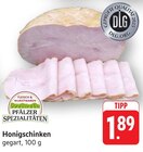 Honigschinken Angebote bei EDEKA Pirmasens für 1,89 €