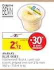 Ananas - BLUE SKIES dans le catalogue Intermarché