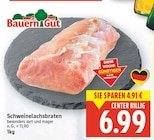 Schweinelachsbraten von Bauern Gut für 6,99 € bei E center im Angebot Schweinelachsbraten von Bauern Gut im aktuellen E center Prospekt