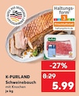 Schweinebauch Angebote von K-PURLAND bei Kaufland Schwerin für 5,99 €