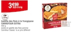 Galette des Rois à la frangipane - CARREFOUR EXTRA en promo chez Carrefour Villepinte à 3,69 €