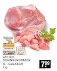 Aktuelles Zarter Schinkenbraten o. -Gulasch Angebot bei E center in Düsseldorf ab 7,99 €