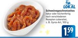 Schweinegeschnetzeltes Angebote bei E center Schwäbisch Gmünd für 1,59 €