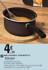 Mini casserole 14cm noisette - SITRAM - E.Leclerc à Le Havre Mini casserole 14cm noisette - SITRAM en promo chez E.Leclerc Le Havre à 4,50 €