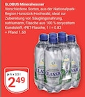Mineralwasser von GLOBUS für 2,49 € bei GLOBUS im Angebot Mineralwasser von GLOBUS im aktuellen GLOBUS Prospekt