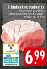Schinkenkrustenbraten Angebote bei EDEKA Dorsten für 6,99 €