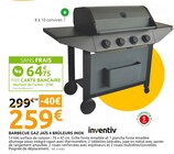 Barbecue gaz Jaïs 4 brûleurs inox - Inventiv - Mr.Bricolage à Tarbes Barbecue gaz Jaïs 4 brûleurs inox - Inventiv en promo chez Mr.Bricolage Tarbes à 259,00 €