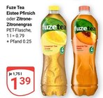Pfirsich im Angebot bei GLOBUS in Rostock Pfirsich Angebote von Fuze Tea bei GLOBUS Rostock für 1,39 €