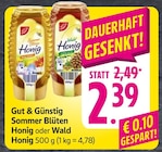 Sommer Blüten Honig im Angebot bei E center in Freiburg Sommer Blüten Honig Angebote von Gut & Günstig bei E center Freiburg für 2,39 €