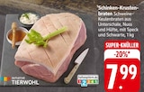 Aktuelles Schinken-Krustenbraten Angebot bei E center in Freiburg (Breisgau) ab 7,99 €