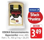 EDEKA Sinsheim - Genussmomente Appenzeller Angebot im Prospekt Genussmomente Appenzeller bei EDEKA im Sinsheim Prospekt für 3,49 €