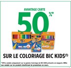 50% Avantage carte sur le coloriage BIC Kids - BIC - Intermarché Super à Argenteuil 50% Avantage carte sur le coloriage BIC Kids - BIC en promo chez Intermarché Super Argenteuil